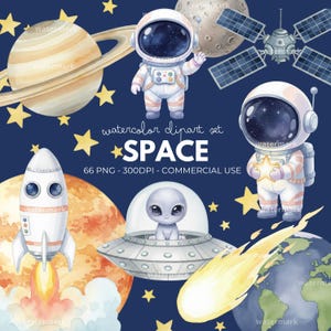 Może przedstawiać: Zestaw clipartów akwarelowych z ilustracjami o tematyce kosmicznej. Zawiera astronautę, planety, rakietę, kosmitę w UFO i spadającą gwiazdę. Wyświetlany jest tekst "SPACE" wraz z "66 PNG - 300DPI - COMMERCIAL USE".