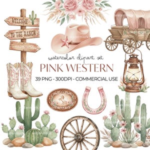 May include: A watercolor clipart set featuring pink western elements including a cowboy hat, boots, a covered wagon, a lantern, a horseshoe, a wagon wheel, cacti, floral arrangements, and wooden signs with the text Welcome To The Ranch.