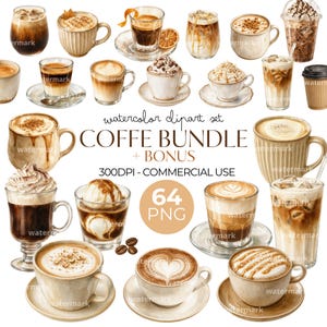 May include: A digital collection of watercolour coffee illustrations featuring various beverages in mugs, glasses, and cups with whipped cream, latte art, and ice. The text reads watercolour clipart set COFFE BUNDLE + BONUS 300DPI - COMMERCIAL USE 64 PNG.