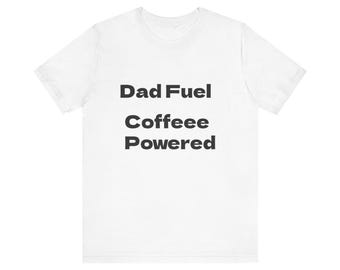 Dad Petroleum Kaffee Powered Tee