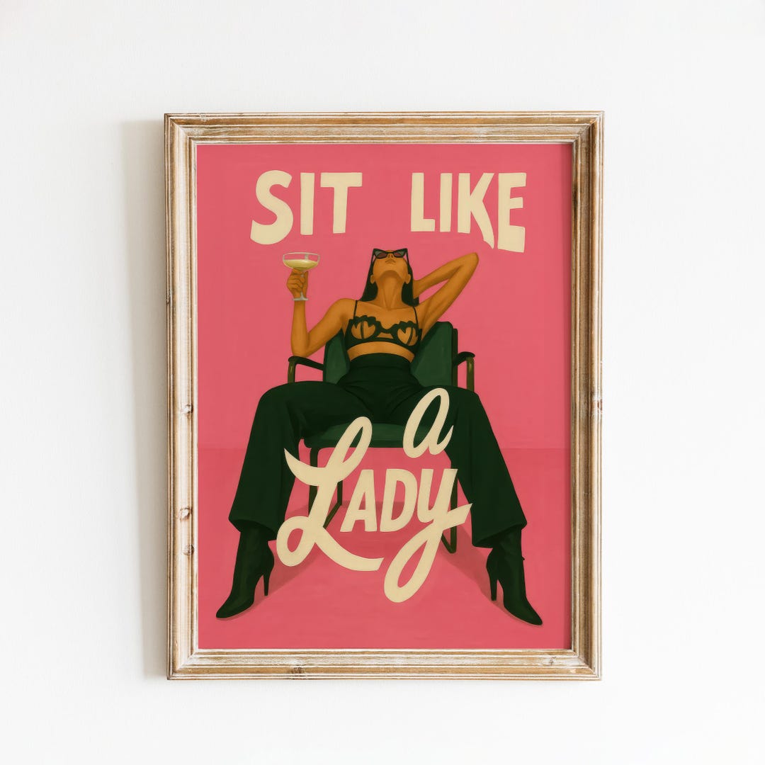 Sit Like Rosa Sit Like a Lady – Bold Feminist Poster, Empowering Female Wall Art ...