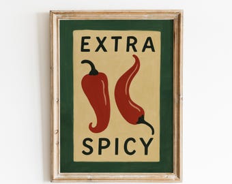 Extra Spicy Chili Pepper Poster – Retro Funny Kitchen Wall Art