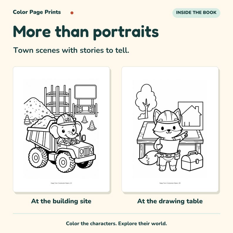 May include: Two black and white coloring pages titled More than portraits. The left page shows an elephant in a hard hat driving a dump truck at a building site. The right page shows a fox in a hard hat at a drawing table with a blueprint.