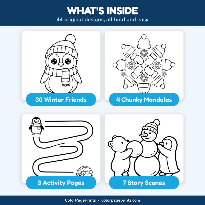 May include: A coloring book page preview titled WHAT'S INSIDE with 44 original designs. It displays four white squares featuring black and white line art: a penguin, a winter mandala, a maze activity, and a bear and penguin building a snowman.