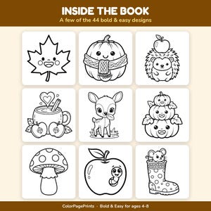 May include: A colouring book page featuring nine black and white line art illustrations including a maple leaf, a pumpkin with a scarf, a hedgehog with an apple, a mug with hearts, a fawn, stacked pumpkins, a mushroom, an apple with a worm, and a mouse in a boot. The text reads INSIDE THE BOOK, A few of the 44 bold & easy designs, and ColorPagePrints, Bold & Easy for ages 4-8.