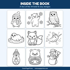 May include: A coloring book page featuring 44 bold and easy designs. The grid displays black and white line art of a penguin, a bear with snowflakes, an owl on a branch, a seal on ice, a fox, a narwhal, a sea otter, a bear with a mug, and a snowman.