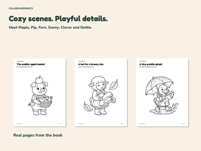 Three actual coloring pages show Pip balancing an apple basket, Fern holding a sunhat and Dottie splashing in a puddle.
