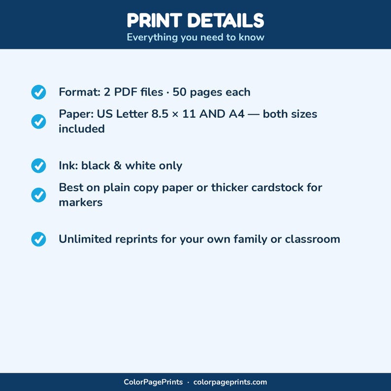 May include: A digital information graphic titled PRINT DETAILS with the subtitle Everything you need to know. It lists specifications: 2 PDF files of 50 pages each, US Letter 8.5 x 11 and A4 paper sizes, black and white ink, and unlimited reprints.