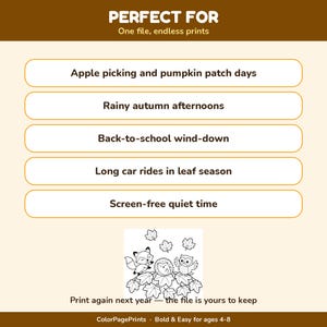 May include: A digital colouring page file featuring a list of activities and a black and white illustration of a fox, hedgehog, and owl surrounded by autumn leaves. Text includes: PERFECT FOR, One file, endless prints, and Print again next year.