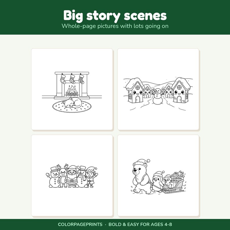 May include: A coloring book page titled Big story scenes featuring four black and white line art illustrations: a cat by a fireplace, a snowy village with a snowman, a group of holiday characters, and a bear pulling a sleigh with gifts.