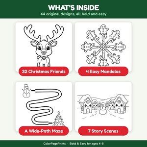 May include: A coloring book page titled WHAT'S INSIDE with 44 original designs. It features four sections: 32 Christmas Friends with a reindeer, 4 Easy Mandalas with gingerbread men, A Wide-Path Maze with a snowman, and 7 Story Scenes with houses.