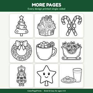 May include: A coloring book page featuring nine black and white line art illustrations of Christmas icons including a tree, gingerbread house, candy canes, wreath, cocoa, sleigh, nutcracker, star, and cookies with milk. Text reads MORE PAGES.