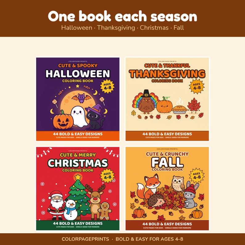 K&ouml;nnte beinhalten: Vier saisonale Malb&uuml;cher mit den Titeln Cute & Spooky Halloween, Cute & Thankful Thanksgiving, Cute & Merry Christmas und Cute & Crunchy Fall. Jedes Cover zeigt bunte Illustrationen, den Text Ages 4-8 und 44 Bold & Easy Designs.