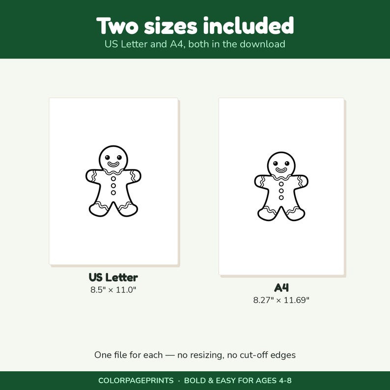 May include: A digital coloring page featuring a gingerbread man outline. The text reads Two sizes included, US Letter and A4, both in the download. Below the images, the text reads US Letter 8.5" x 11.0" and A4 8.27" x 11.69".