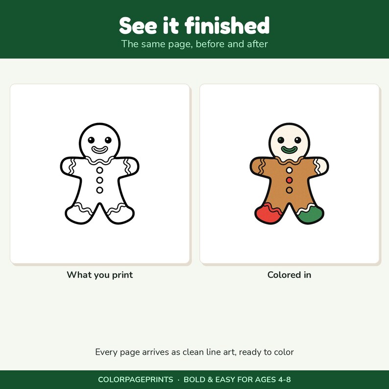 May include: A printable coloring page featuring a gingerbread person. The left side shows black and white line art labeled 'What you print', while the right side shows the same figure colored in brown, red, and green, labeled 'Colored in'.