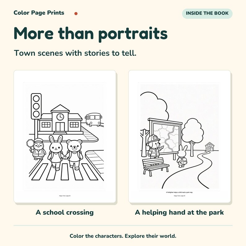 Op de afbeelding: Twee zwart-wit kleurboekpagina's met stadssc&egrave;nes. De linkerpagina toont een schooloversteekplaats met dierenfiguren, de rechterpagina toont een brandweerman en een kind bij een parkplattegrond. Tekst: Color Page Prints, More than portraits, Town scenes with stories to tell, INSIDE THE BOOK, A school crossing, A helping hand at the park.