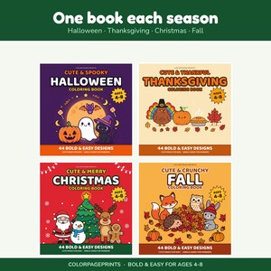 May include: Four seasonal coloring books titled Cute & Spooky Halloween, Cute & Thankful Thanksgiving, Cute & Merry Christmas, and Cute & Crunchy Fall. Each book cover features colorful illustrations, the text Ages 4-8, and 44 Bold & Easy Designs.
