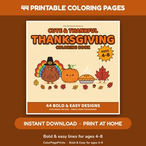 K&ouml;nnte beinhalten: Ein digitales Malbuch-Cover mit dem Titel Cute & Thankful Thanksgiving Coloring Book mit 44 druckbaren Seiten. Die Grafik zeigt einen braunen Truthahn mit Regenbogenfedern, einen orangefarbenen K&uuml;rbis, einen Kuchen und ein rotes Blatt, alle mit Gesichtern.
