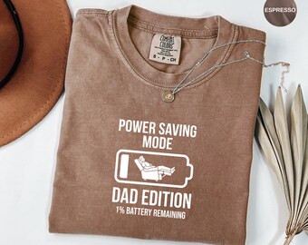 Dad Power Saving Mode T-Shirt, Funny Father's Day Nap Tee