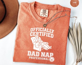 Dad Nap Professional T-shirt T-Shirt | Funny Fathers Day Saying, Comfort Colors