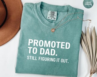 Promoted to Dad funny slogan T-shirt | Father's Day tee