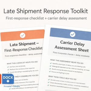 May include: Two printable documents titled "Late Shipment Response Toolkit" and "Carrier Delay Assessment Sheet." The first document has an orange header, the second has a blue header. Both have a checkmark icon. The documents are available in PDF and DOCX formats.