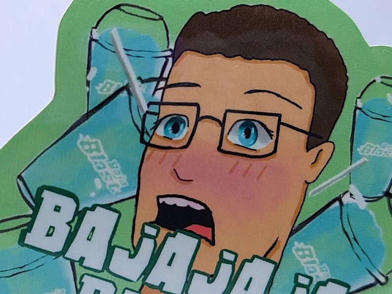 Baja Blast Hank Hill Meme Vinyl Sticker Laptop Sticker Etsy