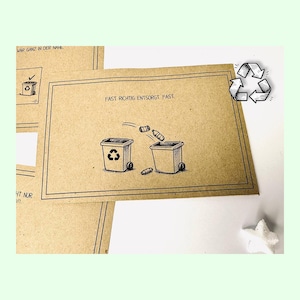 May include: A brown paper illustration with the text "FAST RICHTIG ENTSORGT. FAST." shows two trash cans and bottles being recycled. A recycling symbol is drawn in the upper right corner. The image promotes recycling.