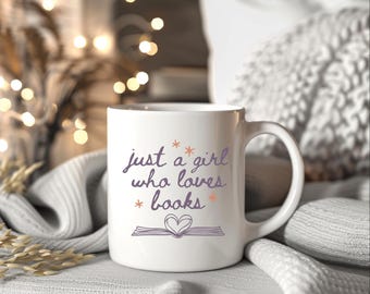 Buch Geschenk Tasse | Geschenk für Buchliebhaber | Bücherwurm Tasse „Just a Girl Who Loves Books“ | Leseratte Tasse | Booktok Tasse