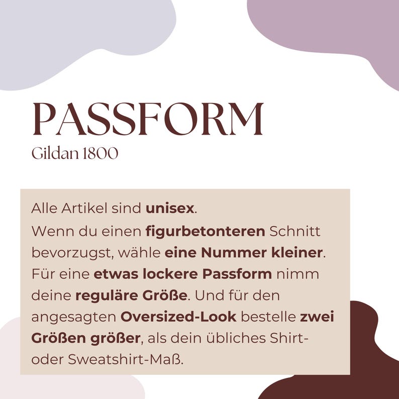 May include: A graphic with the word "PASSFORM" in a dark brown font, with "Gildan 1800" below it. The text below explains sizing for a unisex fit, advising to size down for a more fitted look, or up for a looser fit.
