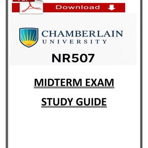 Guide d'étude de l'examen de mi-session NR 507 Université Chamberlain Notes physiopathologiques PDF