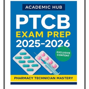 May include: A blue and yellow graphic for PTCB exam prep 2025-2026. The image includes pills, a syringe, and the text "Academic Hub" and "Pharmacy Technician Mastery". A green circle reads "Exclusive Content".