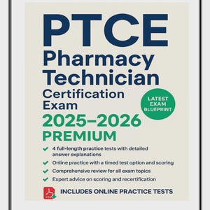 May include: A cream-coloured book cover with the title "PTCE Pharmacy Technician Certification Exam 2025-2026 PREMIUM" in blue and green. Includes bullet points listing features and a "Latest Exam Blueprint" badge.