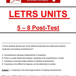 May include: A document titled "LETRS UNITS 5-8 Post-Test" with questions about vocabulary and reading comprehension. The document includes the text "Download" and a PDF icon.