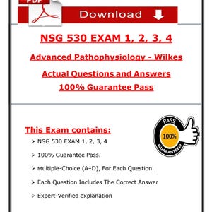 May include: A PDF document offering exam questions for NSG 530, covering Advanced Pathophysiology. It promises a 100% pass guarantee and includes multiple-choice questions with expert-verified explanations. The document is marked with a 'Download' button.