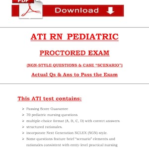 Puede incluir: Un documento titulado "ATI RN Pediatric" con el texto "Proctored Exam" y "Actual Os & Ans to Pass the Exam". El documento incluye 70 preguntas de enfermería pediátrica y preguntas de estilo Next Generation NCLEX (NGN).