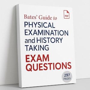 May include: A white book titled "Bates' Guide to Physical Examination and History Taking" with "Exam Questions" in red. The book has 297 pages and a PDF icon.