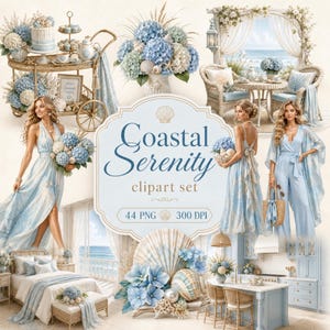 May include: A digital clipart set titled Coastal Serenity featuring 44 PNG files at 300 DPI. The collection includes illustrations of blue hydrangea bouquets, seashell arrangements, coastal furniture, and figures in light blue attire.