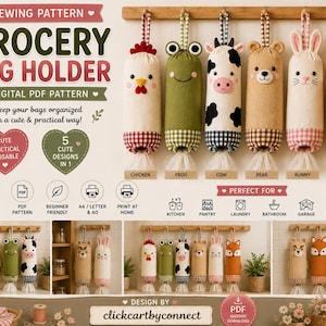 May include: A digital sewing pattern for a grocery bag holder featuring six animal designs: a chicken, frog, cow, bear, bunny, and fox. The cylindrical fabric holders have hanging loops and bottom openings. Text includes SEWING PATTERN GROCERY BAG HOLDER.