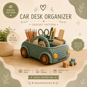 May include: A sage green crochet car desk organiser with brown wheels and yellow headlights. The car features multiple compartments holding pencils, scissors, and a ruler. Text on the image reads CAR DESK ORGANISER, CROCHET PATTERN, and DIGITAL PATTERN ONLY.