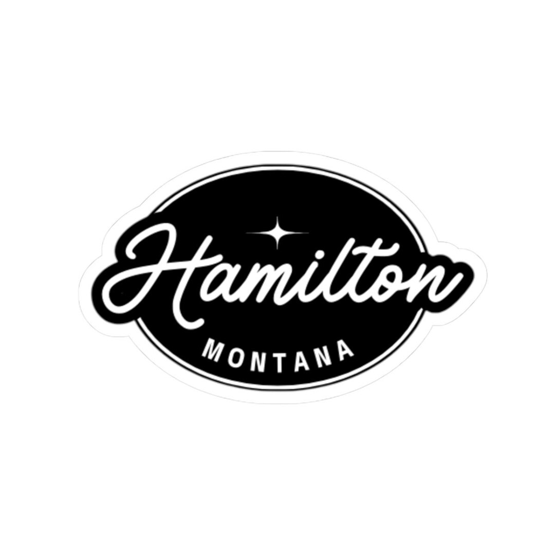 Hamilton Montana Script Sticker | Kiss-cut Vinyl Decal - Etsy