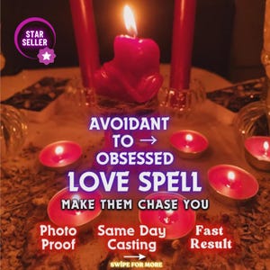Avoidant To Obsessed Love Spell – Make Your Avoidant Partner Chase You | Obsession Love Spell | Romantic Magnetism Reading, Intense Love