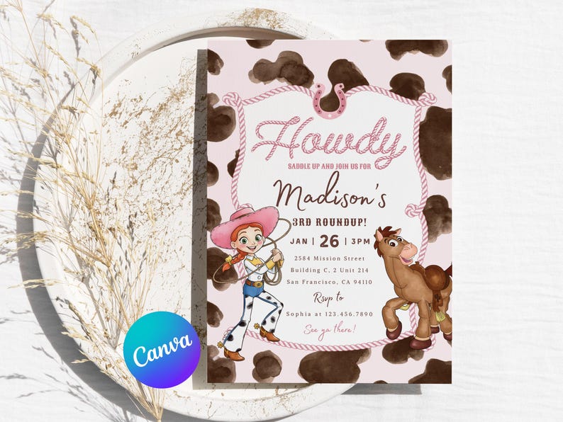 May include: A rectangular party invitation featuring a pink cow print background, a rope border, and a horseshoe. It displays the text Howdy, Madison's 3rd Roundup, Jan 26, 3pm, 2584 Mission Street, San Francisco, CA 94110, Rsvp to Sophia at 123.456.7890.