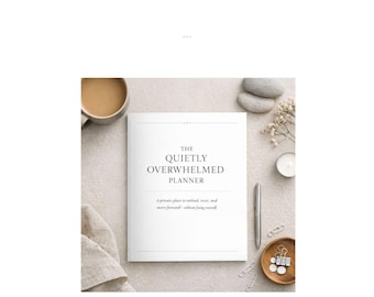 Quietly Overwhelmed Planner PDF | Minimal Burnout Journal for High-Functioning Women