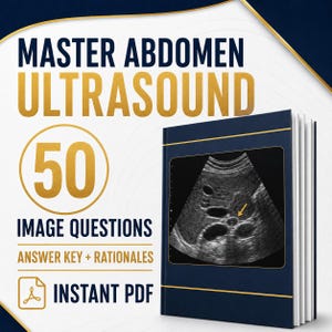 May include: A digital book titled Master Abdomen Ultrasound with 50 image questions, answer key, and rationales. The cover is dark blue with gold text and features a grayscale ultrasound scan image with an orange arrow pointing to a structure.