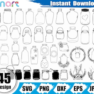 May include: A set of 45 black and white mason jar SVG cut files. The jars are in various shapes and sizes, including round, square, and rectangular. Some jars have lids, while others are open. The jars are perfect for crafting and DIY projects.