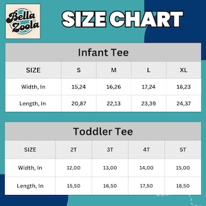 May include: Size chart for infant and toddler tees. Includes measurements in inches for width and length. Sizes range from S to XL for infants and 2T to 5T for toddlers. The Bella Zoola logo is in the top left corner.