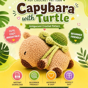 Puede incluir: Un patrón de ganchillo en PDF titulado Capybara with Turtle que presenta un patrón de amigurumi. La imagen muestra un capibara de ganchillo color canela con patas marrones y una pequeña tortuga verde en su espalda. El texto incluye CUTE. COZY. IRRESISTIBLE!.