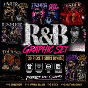 May include: A graphic set featuring Usher and Chris Brown, with the text "R&B Graphic Set" and "30 Piece T-Shirt Bundle." The design includes images of the artists and icons for streetwear, apparel brands, merch, and print on demand.