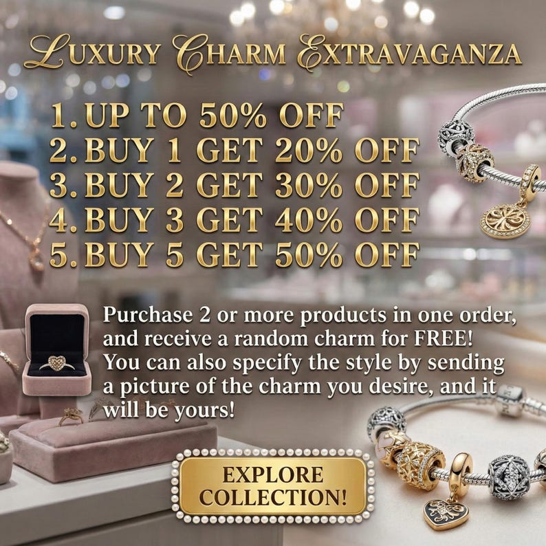 Puede incluir: Un anuncio de una colecci&oacute;n de joyas, con una pulsera con abalorios dorados y plateados. El texto dice "Luxury Charm Extravaganza" y enumera varias ofertas de descuento. Tambi&eacute;n se ve un anillo en una caja rosa, junto con el texto "Explore Collection!"
